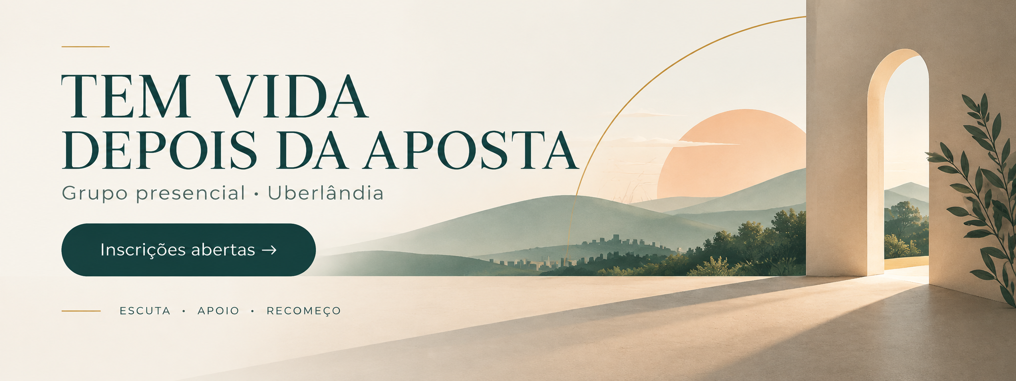 Tem Vida Depois da Aposta — Grupo presencial · Uberlândia — Inscrições abertas